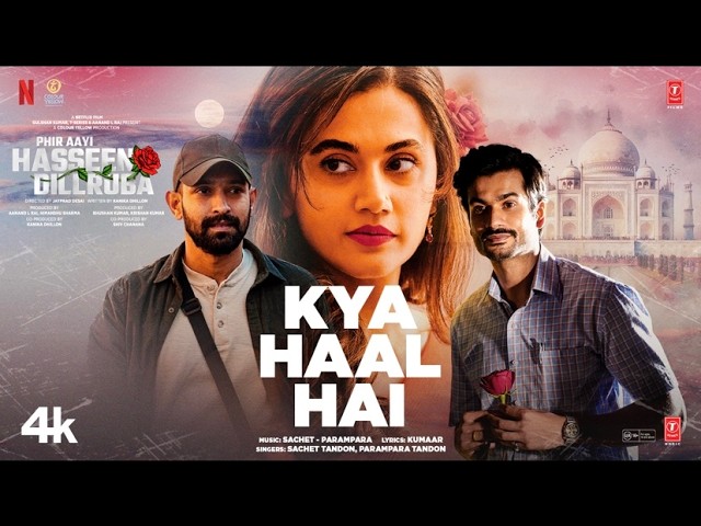 Kya Haal Hai Song Lyrics