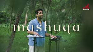 Mashuqa Song Lyrics