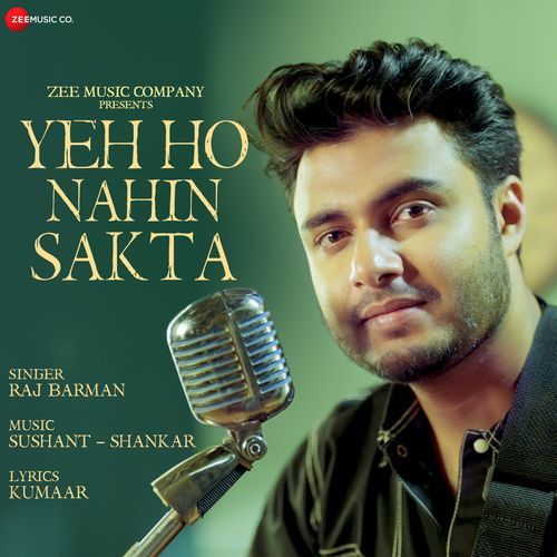 Yeh Ho Nahin Sakta Song Lyrics