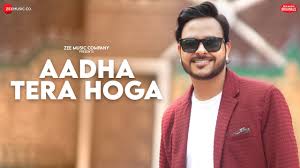 Aadha Tera Hoga Song Lyrics