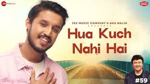 Hua Kuch Nahi Hai Song Lyrics