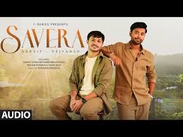 Savera Song Lyrics