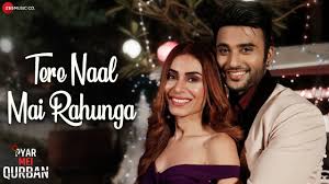 Tere Naal Mai Rahunga Song Lyrics