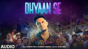 Dhyaan Se Song Lyrics