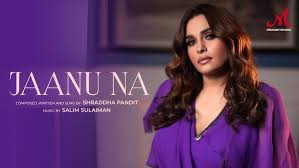 Jaanu Na Song Lyrics