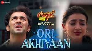 O Ri Akhiyaan Song Lyrics