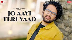 Jo Aayi Teri Yaad Song Lyrics