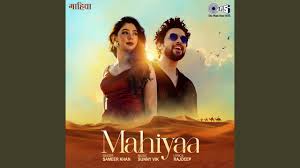 Mahiyaa Song Lyrics