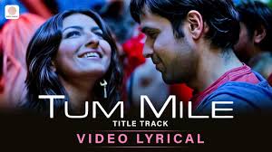 Tum Mile Toh Jaadu Chha Gaya Song Lyrics