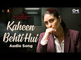 Kaheen Behti Hui Song Lyrics