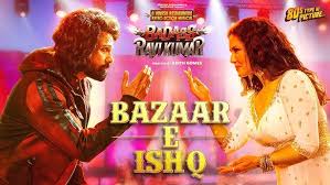 Bazaar E Ishq Song Lyrics