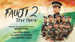 Fauji 2 Song Lyrics