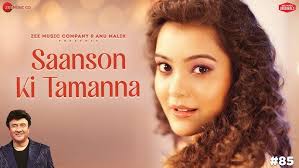 Saanson Ki Tamanna Song Lyrics