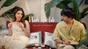 Tum Ho Toh Song Lyrics