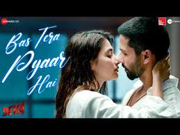 Bas Tera Pyaar Hai Song Lyrics