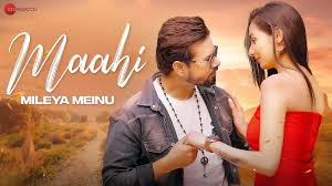 Maahi Mileya Meinu Song Lyrics